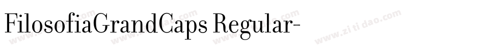 FilosofiaGrandCaps Regular字体转换